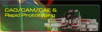 CAD / CAM & Rapid Prototyping